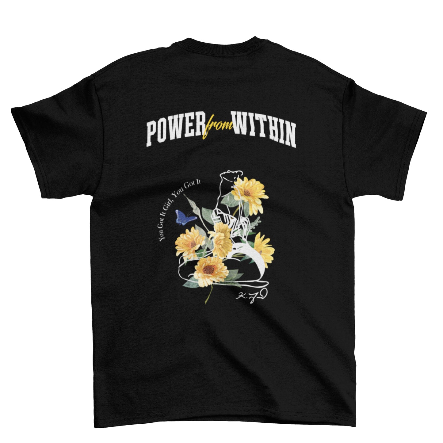 "POWER FROM WITHIN" TEE (BLACK)